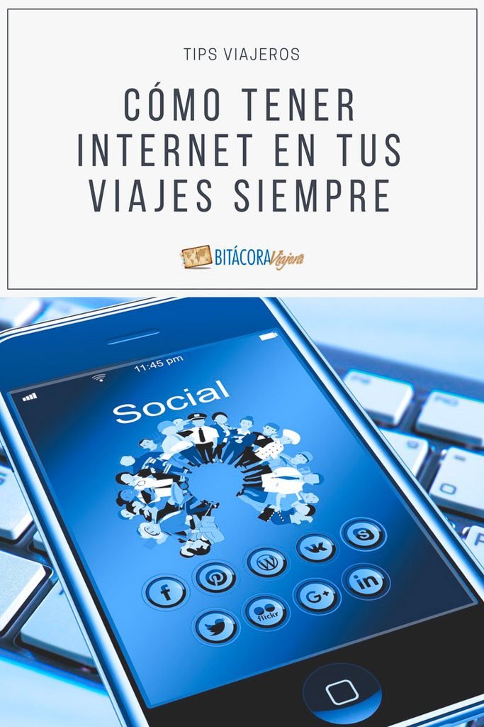 Cómo tener internet en tus viajes siempre. Un post con alternativas e ideas para que puedas estar siempre conectado. #bitacoraviajera #tipsviajeros #informacionutil #guiasdeviaje #internetenlosviajes